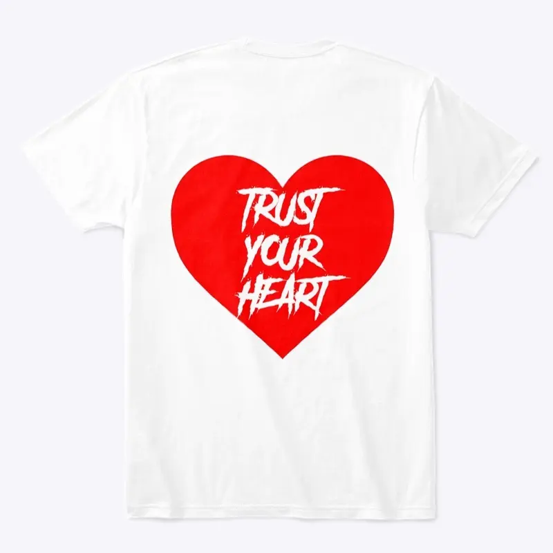 Trust Your Heart